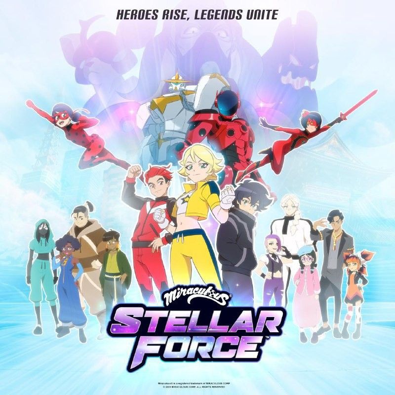 Постер Miraculous Stellar Force. Источник:  Disney, Miraculous Corp.